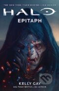 Kniha: Halo: Epitaph (Kelly Gay). Titan Books, 2024 Kniha: Halo: Epitaph (Kelly Gay). Titan Books, 2024