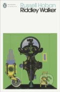 Kniha: Riddley Walker (Russell Hoban). Penguin Classics, 2021 Kniha: Riddley Walker (Russell Hoban). Penguin Classics, 2021