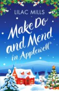 Kniha: Make Do and Mend in Applewell (Lilac Mills). Canelo, 2021 Kniha: Make Do and Mend in Applewell (Lilac Mills). Canelo, 2021
