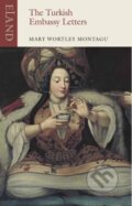 Kniha: The Turkish Embassy Letters (Mary Wortley Montagu). , 2021 Kniha: The Turkish Embassy Letters (Mary Wortley Montagu). , 2021