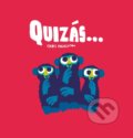 Kniha: Quizas… (Chris Haughton). , 2021 Kniha: Quizas… (Chris Haughton). , 2021