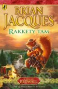 Kniha: Rakkety Tam (Brian Jacques). Puffin Books, 2021 Kniha: Rakkety Tam (Brian Jacques). Puffin Books, 2021