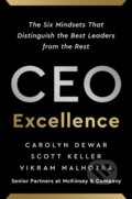Kniha: CEO Excellence (Carolyn Dewar, Scott Keller a Vikram Malhotra). Scribner, 2022 Kniha: CEO Excellence (Carolyn Dewar, Scott Keller a Vikram Malhotra). Scribner, 2022