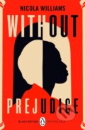 Kniha: Without Prejudice (Nicola Williams). Penguin Books, 2021 Kniha: Without Prejudice (Nicola Williams). Penguin Books, 2021