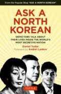 Kniha: Ask A North Korean (Daniel Tudor). Tuttle Publishing, 2022 Kniha: Ask A North Korean (Daniel Tudor). Tuttle Publishing, 2022