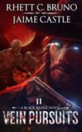 Kniha: Vein Pursuits (Jaime Castle a Rhett C. Bruno). Blackstone Publishing, 2023 Kniha: Vein Pursuits (Jaime Castle a Rhett C. Bruno). Blackstone Publishing, 2023