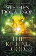 Kniha: The Killing God (Stephen Donaldson). Gollancz, 2023 Kniha: The Killing God (Stephen Donaldson). Gollancz, 2023