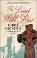 Kniha: The Dead Will Rise (Chris Nickson). Severn House, 2023 Kniha: The Dead Will Rise (Chris Nickson). Severn House, 2023