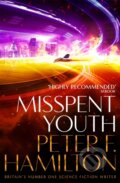 Kniha: Misspent Youth (Peter F. Hamilton). Pan Books, 2021 Kniha: Misspent Youth (Peter F. Hamilton). Pan Books, 2021