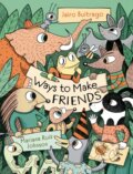 Kniha: Ways to Make Friends (Jairo Buitrago). , 2022 Kniha: Ways to Make Friends (Jairo Buitrago). , 2022