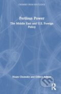 Kniha: Perilous Power (Gilbert Achcar, Noam Chomsky a Stephen R. Shalom). Routledge, 2024 Kniha: Perilous Power (Gilbert Achcar, Noam Chomsky a Stephen R. Shalom). Routledge, 2024