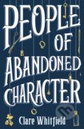 Kniha: People of Abandoned Character (Clare Whitfield). Apollo, 2021 Kniha: People of Abandoned Character (Clare Whitfield). Apollo, 2021