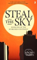 Kniha: Steal the Sky (Megan E. O'Keefe). Angry Robot, 2021 Kniha: Steal the Sky (Megan E. O'Keefe). Angry Robot, 2021