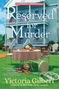 Kniha: Reserved for Murder (Victoria Gilbert). , 2021 Kniha: Reserved for Murder (Victoria Gilbert). , 2021
