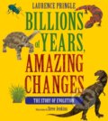 Kniha: Billions of Years, Amazing Changes (Laurence Pringle). , 2023 Kniha: Billions of Years, Amazing Changes (Laurence Pringle). , 2023