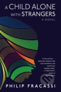Kniha: A Child Alone with Strangers (Philip Fracassi). , 2023 Kniha: A Child Alone with Strangers (Philip Fracassi). , 2023