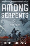 Kniha: Among Serpents (Marc J Gregson). Peachtree, 2025 Kniha: Among Serpents (Marc J Gregson). Peachtree, 2025