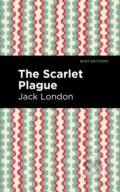 Kniha: The Scarlet Plague (Jack London). , 2021 Kniha: The Scarlet Plague (Jack London). , 2021