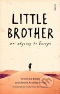 Kniha: Little Brother (Amets Arzallus Antia a Ibrahima Balde). Scribe Publications, 2021 Kniha: Little Brother (Amets Arzallus Antia a Ibrahima Balde). Scribe Publications, 2021
