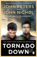 Kniha: Tornado Down (John Nichol a John Peters). Penguin Books, 2021 Kniha: Tornado Down (John Nichol a John Peters). Penguin Books, 2021