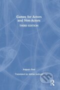 Kniha: Games for Actors and Non-Actors (Augusto Boal). Routledge, 2021 Kniha: Games for Actors and Non-Actors (Augusto Boal). Routledge, 2021