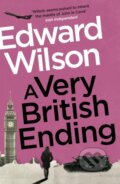 Kniha: A Very British Ending (Edward Wilson). MacLehose Press, 2022 Kniha: A Very British Ending (Edward Wilson). MacLehose Press, 2022