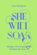 Kniha: She Will Soar, 2022 Kniha: She Will Soar, 2022