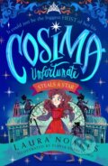 Kniha: Cosima Unfortunate Steals A Star (Laura Noakes). HarperCollins, 2023 Kniha: Cosima Unfortunate Steals A Star (Laura Noakes). HarperCollins, 2023