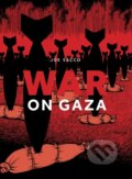Kniha: War on Gaza (Joe Sacco). Fantagraphics, 2024 Kniha: War on Gaza (Joe Sacco). Fantagraphics, 2024
