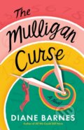 Kniha: The Mulligan Curse (Diane Barnes). Lake Union Publishing, 2025 Kniha: The Mulligan Curse (Diane Barnes). Lake Union Publishing, 2025