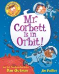 Kniha: My Weird School Graphic Novel: Mr. Corbett Is in Orbit! (Dan Gutman). HarperCollins, 2021 Kniha: My Weird School Graphic Novel: Mr. Corbett Is in Orbit! (Dan Gutman). HarperCollins, 2021