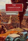 Kniha: The Chianti Flask (Marie Belloc Lowndes). British Library, 2021 Kniha: The Chianti Flask (Marie Belloc Lowndes). British Library, 2021