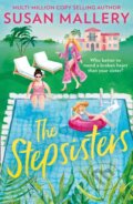 Kniha: The Stepsisters (Susan Mallery). Mills & Boon, 2021 Kniha: The Stepsisters (Susan Mallery). Mills & Boon, 2021