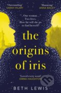 Kniha: The Origins of Iris (Beth Lewis). Hodder Paperback, 2022 Kniha: The Origins of Iris (Beth Lewis). Hodder Paperback, 2022
