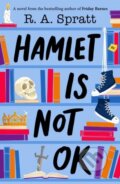 Kniha: Hamlet is Not OK (R.A. Spratt). Puffin Books, 2023 Kniha: Hamlet is Not OK (R.A. Spratt). Puffin Books, 2023