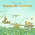 Kniha: Hooray for Summer! (Kazuo Iwamura). North-South Books, 2023 Kniha: Hooray for Summer! (Kazuo Iwamura). North-South Books, 2023