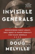 Kniha: Invisible Generals (Doug Melville). , 2024 Kniha: Invisible Generals (Doug Melville). , 2024