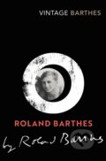 Kniha: Roland Barthes by Roland Barthes (Roland Barthes). Vintage, 2020 Kniha: Roland Barthes by Roland Barthes (Roland Barthes). Vintage, 2020