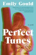 Kniha: Perfect Tunes (Emily Gould). , 2021 Kniha: Perfect Tunes (Emily Gould). , 2021