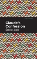 Kniha: Claude's Confession (mile Zola). , 2021 Kniha: Claude's Confession (mile Zola). , 2021