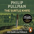 Kniha: The Subtle Knife: His Dark Materials 2 (Philip Pullman). Penguin Books, 2021 Kniha: The Subtle Knife: His Dark Materials 2 (Philip Pullman). Penguin Books, 2021