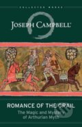 Kniha: Romance of the Grail (Joseph Campbell). New World Library, 2022 Kniha: Romance of the Grail (Joseph Campbell). New World Library, 2022