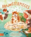 Kniha: Meowsterpieces (Jenn Bailey). Magic Cat, 2022 Kniha: Meowsterpieces (Jenn Bailey). Magic Cat, 2022