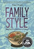 Kniha: Family Style (Thien Pham). First Second, 2023 Kniha: Family Style (Thien Pham). First Second, 2023