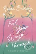 Kniha: Feel Your Way Through (Kelsea Ballerini). Ballantine, 2021 Kniha: Feel Your Way Through (Kelsea Ballerini). Ballantine, 2021