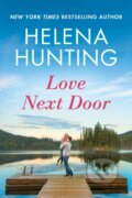 Kniha: Love Next Door (Helena Hunting). , 2021 Kniha: Love Next Door (Helena Hunting). , 2021