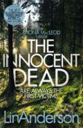 Kniha: The Innocent Dead (Lin Anderson). MacMillan, 2021 Kniha: The Innocent Dead (Lin Anderson). MacMillan, 2021