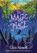 Kniha: The Magic Place (Chris Wormell). David Fickling Books, 2021 Kniha: The Magic Place (Chris Wormell). David Fickling Books, 2021