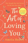Kniha: The Art of Loving You (Amelia Henley). HQ, 2021 Kniha: The Art of Loving You (Amelia Henley). HQ, 2021