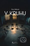 Kniha: V kruhu (Eva Vášová), 2025 Kniha: V kruhu (Eva Vášová), 2025